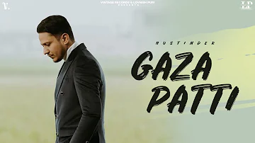 Gaza Patti : Hustinder | Supremacy | Vintage Records | Latest Punjabi Songs