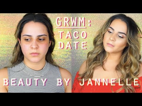 GRWM: TACOS AND CHILL!  BEAUTY BY JANNELLE