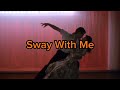 Multicouples ✗ Sway With Me (Dance Scenes)