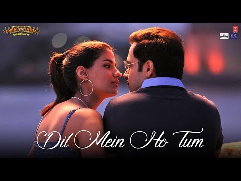 WHY CHEAT INDIA: Dil Mein Ho Tum | Emraan Hashmi, Shreya D | Rochak K, Armaan M, Bappi L, Manoj M