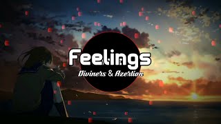 Diviners & Azertion - Feelings (Lyrics - Beat)