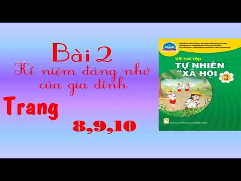Video Vở bài tập tự nhiên và xã hội 3 Chân trời | Bài 2 Kỷ... - YouTube