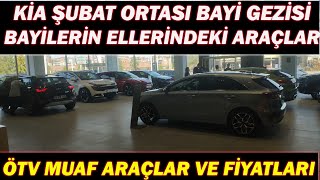 Ki̇a Şubat Ortasi Bayi̇ Gezi̇si̇ Elleri̇ndeki̇ Araçlarötv Muaf Araçlar Ve Fi̇yatlari