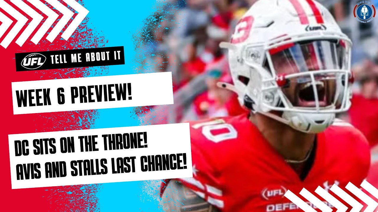 UFL Week 6 game previews! Its NOW OR NEVER for the Stalls and Aviators while DC sits the throne!