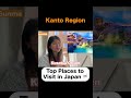 【English Ver】Kanto Region Must-Visit Places &amp; Foods in Japan 🇯🇵✨