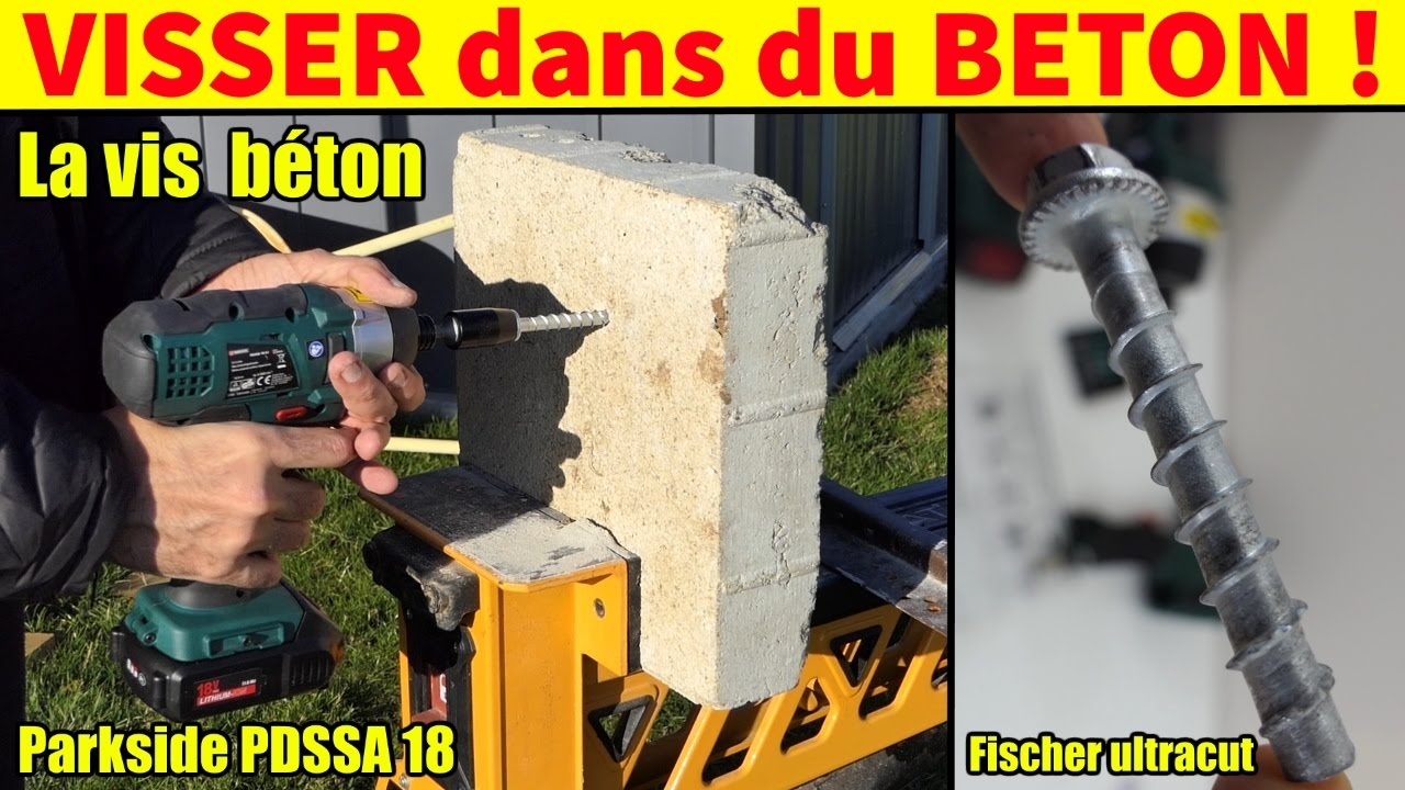 vis à béton visser dans du béton, brique ultracut fbs II fischer visseuse à  chocs parksdide pdssa 18 