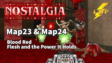 RIVER OF SINEWS | Doom II: Nostalgia [Fast Ultra-Violence 100%] - Map23 and Map24