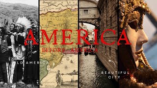 America Before America, Revealing the secrets of Pre Colonial Era of USA | Part 1
