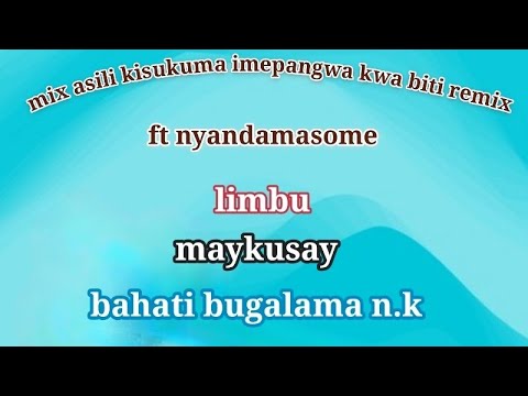 Mix Asili Kisukuma Nyandamasome Limbu Mayiku Bahati Bugalama Dj Djremix  Mix Asili Kisukuma Nyandamasome Limbu Mayiku Bahati Bugalama Dj Djremix