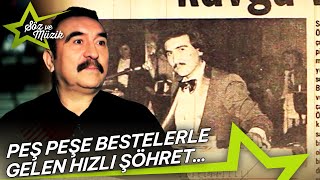Ümit Besen'in Hızlı Başlayan Müzik Hayatı! | Söz ve Müzik
