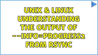 Unix Linux Understanding The Output Of --Infoprogress2 From Rsync