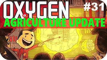 Oxygen Not Included MORBS IN A BOX? Lets Play Oxygen Not Included AGRICULTURE UPDATE #31