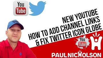 New Youtube - How To Edit Channel Links And Fix The Twitter Icon