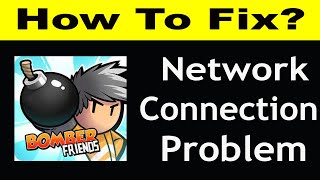 How To Fix Bomber Friends App Network Connection Problem Android | Bomber Friends No Internet Error screenshot 4