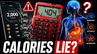 Why Calorie Counting Doesn’t Work Like You Think