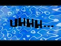 "UHHH..." Spongebob Time Card (cuz I'm bored) 