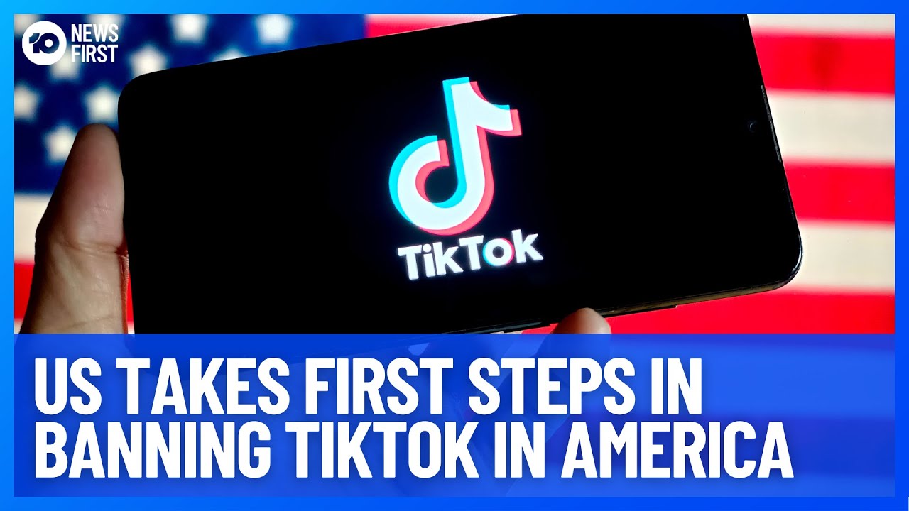 US Takes First Step In TiKTok Ban | 10 News First