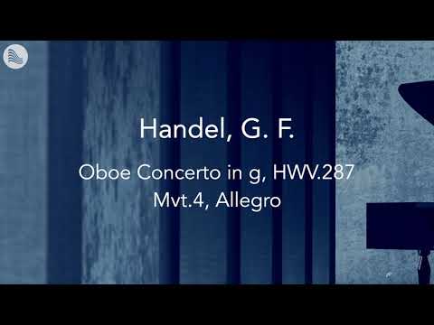 Handel, G. F. - Oboe Concerto in G minor, HWV 287, Mvt.4, Allegro