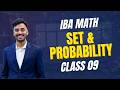 The IBA Math | Topic 07 | SET & PROBABILITY | Class 09 | Quantitative Aptitude