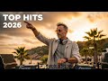 Top Hits 2026 Playlist ~ SUMMER DEEP HOUSE Mix 2026 🎶 Spotify Mix ~ Best TikTok Songs Music Mix 51