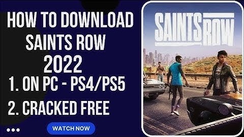 Download Saints Row 2022 PC Free | Game Crack + TUTORIAL