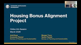 Housing Bonus Alignment Project - Discussion Draft Info Session # 1 - March 4, 2026
