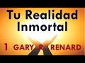 1. T.R.I. | GARY RENARD | TU ETERNA VERDAD