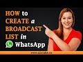 Create a WhatsApp Broadcast List on Android 📱