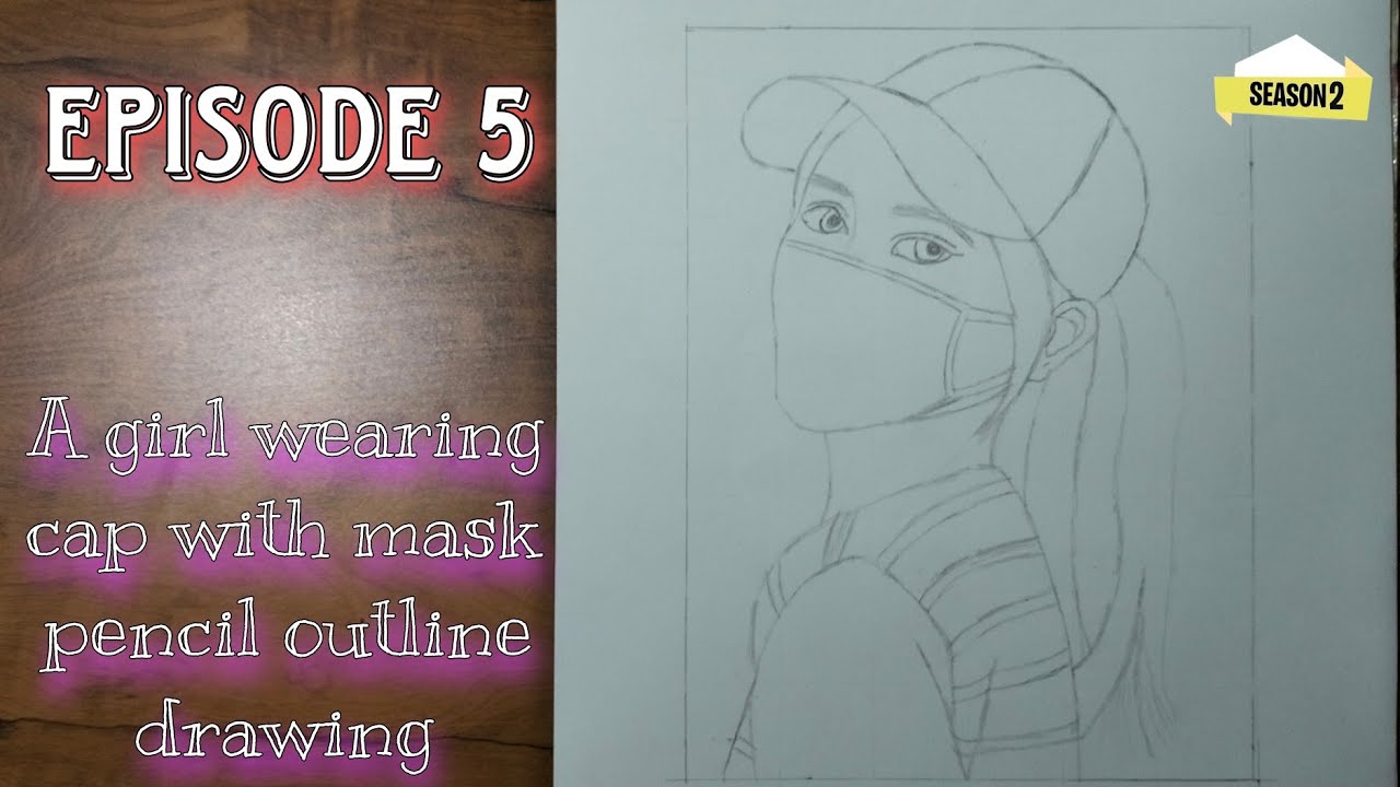 A girl wearing cap with mask pencil outline drawing | How to draw a ...