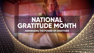 National Gratitude Month – Harnessing the Power of Gratitude - A Blog By Dr. Paul Drouin