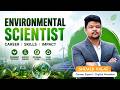 Environmental Scientist Career Guide 2026 🌍 | Skills, Salary & Roadmap Explained | Shoaib Valai