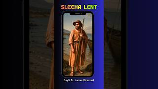 Sleeha Lent Day 3|St James the great| Daily Spiritual Bread