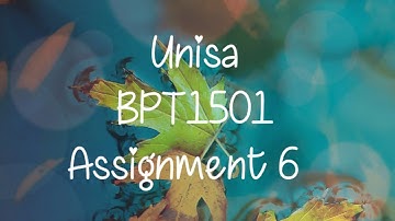 Unisa - Dammika Richards - BPT1501 - Assignment 6 - Powtoon