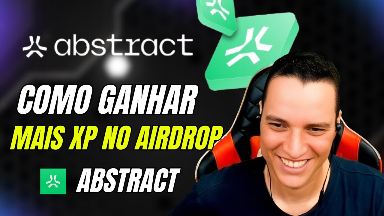COMO GANHAR MAIS XP NO AIRDROP DA ABSTRACT - YouTube