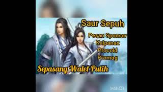 Saur Sepuh Sepasang Walet Putih 10