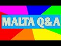 MALTA Q&amp;A LIVE