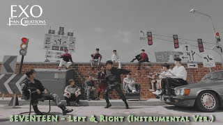 SEVENTEEN - Left & Right (Instrumental Ver.)