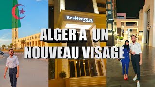 LA NOUVELLE ALGÉRIE 🇩🇿 ALGER A CHANGÉ !