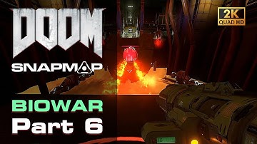 DOOM SnapMap: BIOWAR - Last Call