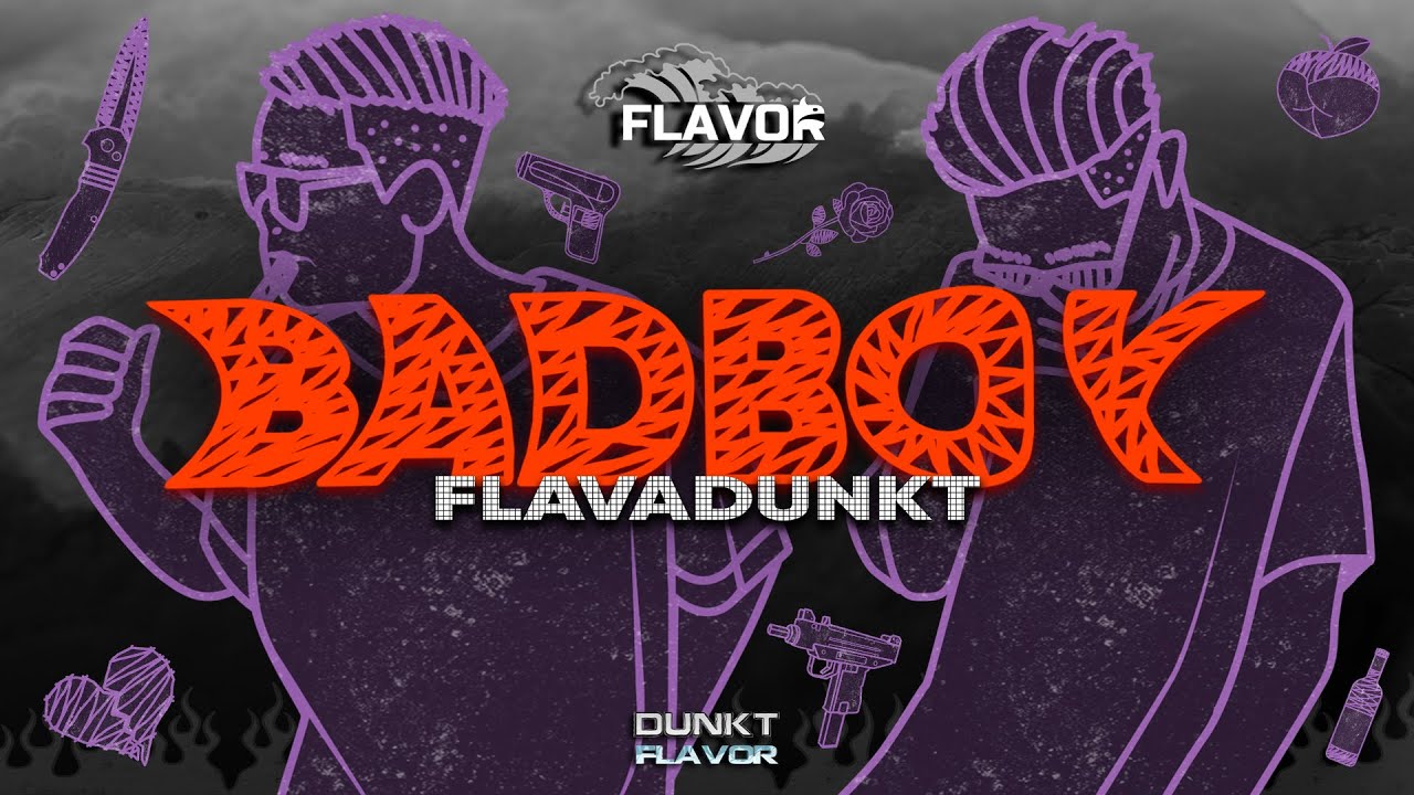 Watch @FLAVADUNKT - BAD BOY (Official Lyrics Video) on YouTube Watch @FLAVADUNKT - BAD BOY (Official Lyrics Video) on YouTube