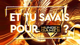 Et tu savais pour Hunger Games ?