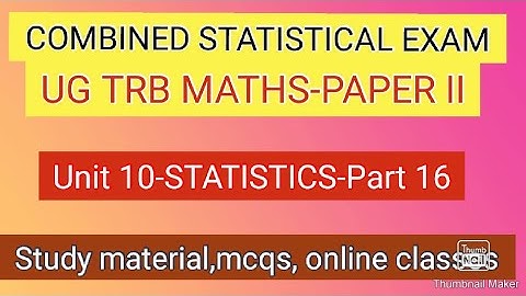 COMBINED STATISTICAL EXAM-UG TRB-ATTRIBUTES-ASSOCIATION OF DATA-STUDY MATERIAL,MCQS, ONLINE CLASSES