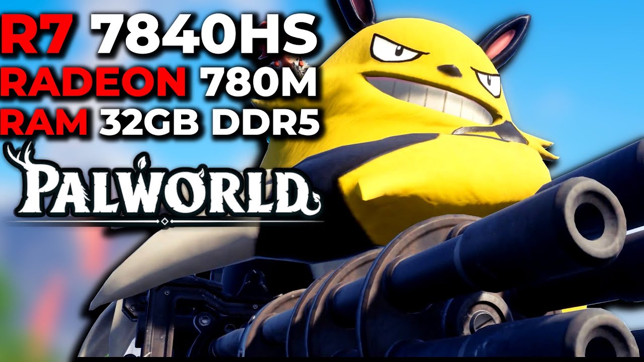 Palworld | Ryzen 7 7840HS Radeon 780M Graphics AMD | Minisforum
