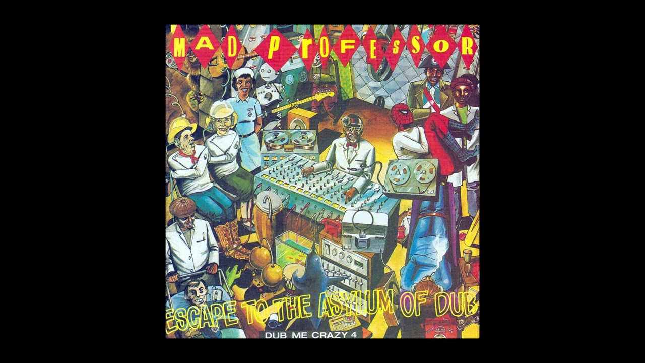 It’s A Mad, Mad, Mad, Mad Professor Mad Professor – It's A Mad, Mad, Mad, Mad Professor | Releases