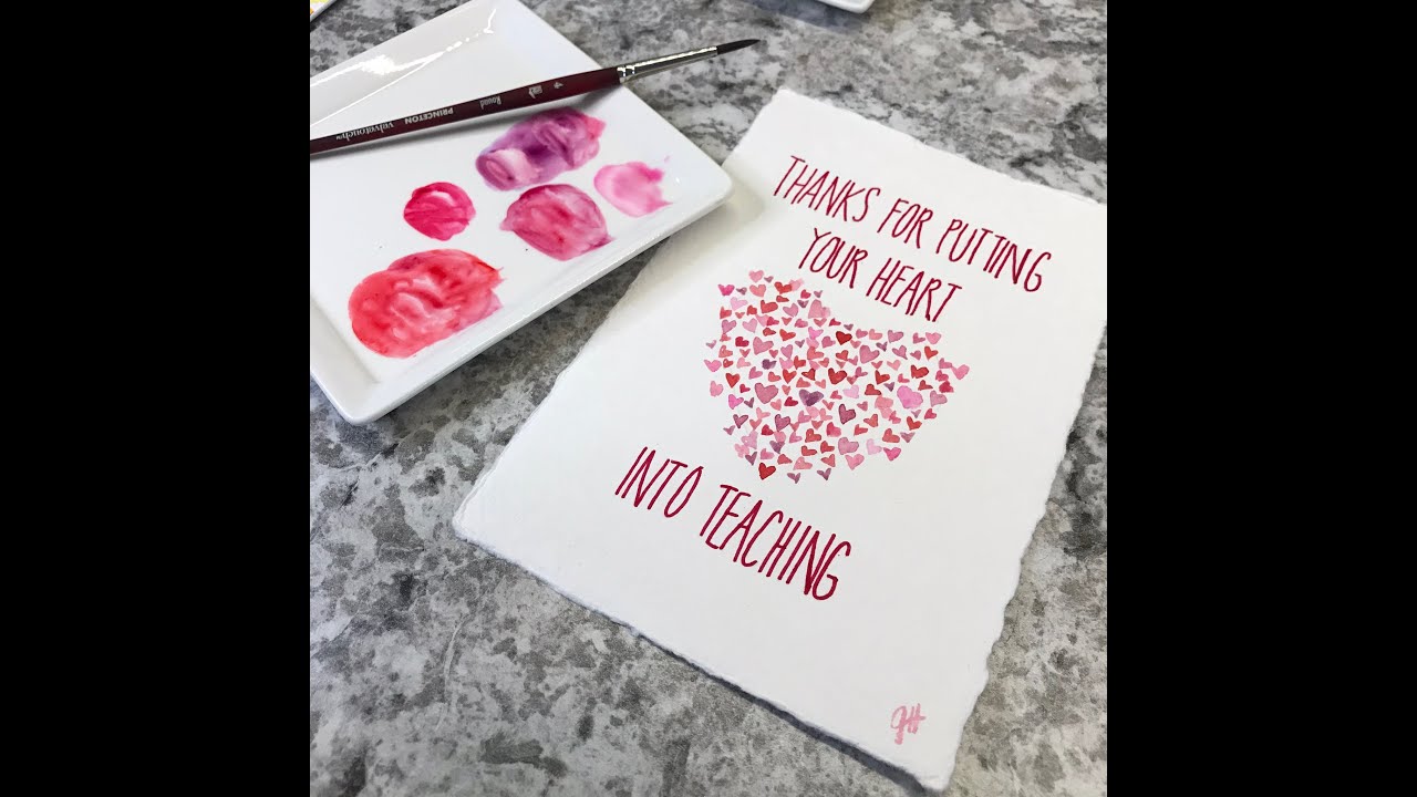 Watercolor tiny hearts Valentine for teachers - time lapse process video