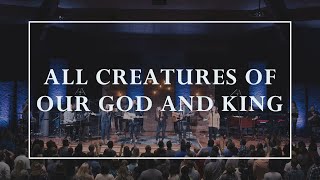 All Creatures of Our God and King • Prayers of the Saints Live chords