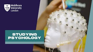 Discover how our brains work and how we can change them: Studying psychology at Middlesex