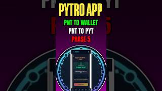 Pytro Network KYC Phase 4 Closed 🔥 Phase 5 Coming | PNT to Wallet & PYT Conversion 🚀