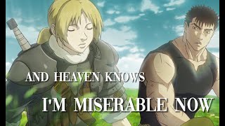 Heaven Knows I'm Miserable Now || BERSERK AMV