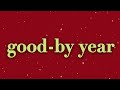 【good-by year】オリジナル曲